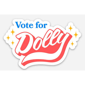 Vote For Dolly Sticker